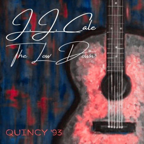 JJ Cale - The Low Down  (Live Quincey '93) (2024)