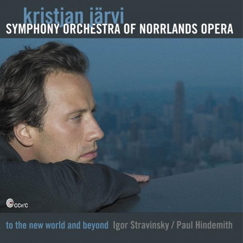 Kristjan Järvi, Symphony Orchestra Of Norrlands Opera - To the New World and Beyond (2006)