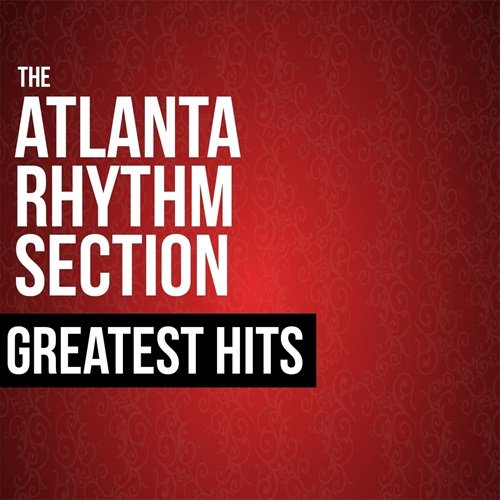 Atlanta Rhythm Section - The Atlanta Rhythm Section Greatest Hits (2011)