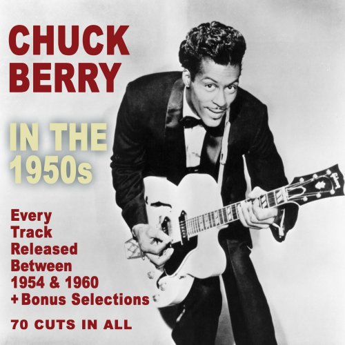 Chuck Berry - In the 1950s (2011)