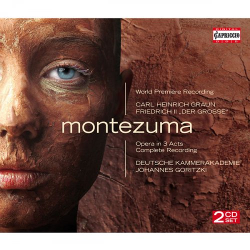 Kammerchor Cantica Nova, Deutsche Kammeracademie, Johannes Goritzki - Graun: Montezuma (2011)