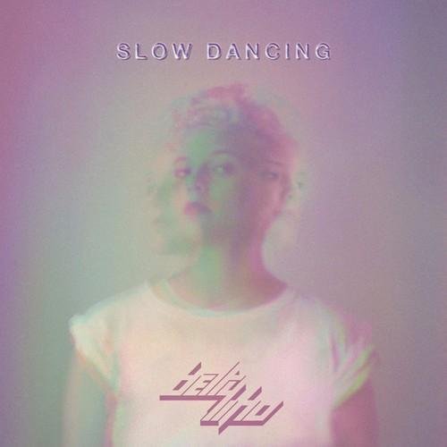 Betty Who - Slow Dancing EP (2014)