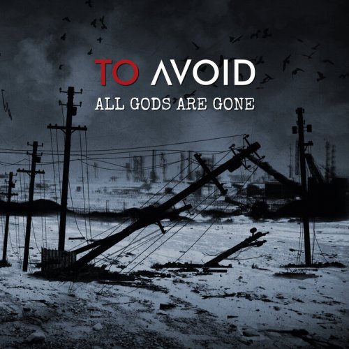 To Avoid - All Gods Are Gone (2024)