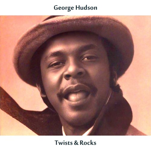 George Hudson - Twists & Rocks (2024) Hi-Res