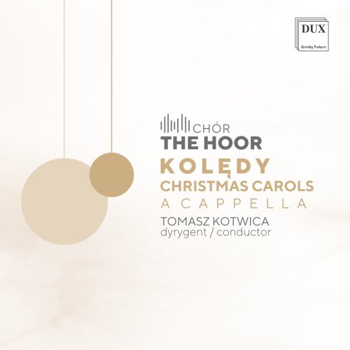 The Hoor Choir, Tomasz Kotwica - Christmas Carols / Kolędy a capella (2024)