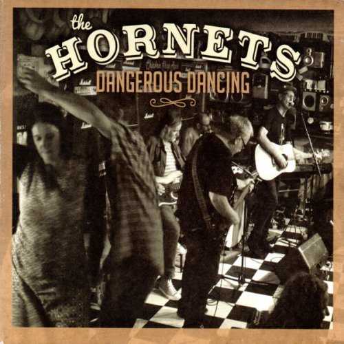 The Hornets - Dangerous Dancing (2014)