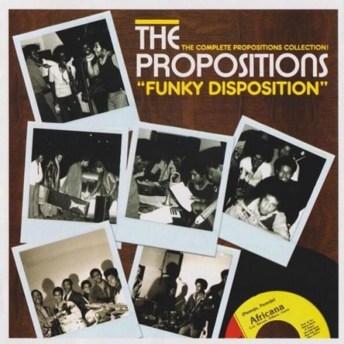 The Propositions - Funky Disposition (The Complete Propositions Collection!) (2005)