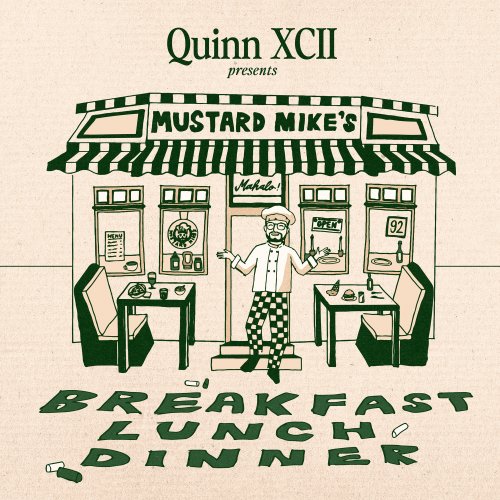 Quinn XCII - Quinn XCII Presents: Mustard Mike's Breakfast, Lunch, and Dinner (2024) Hi Res