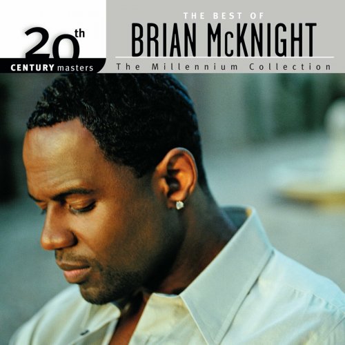 Brian McKnight - 20th Century Masters - The Millennium Collection: The Best Of Brian McKnight (2007)