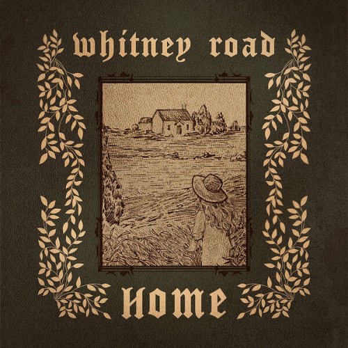 Whitney Road - Home (2024)