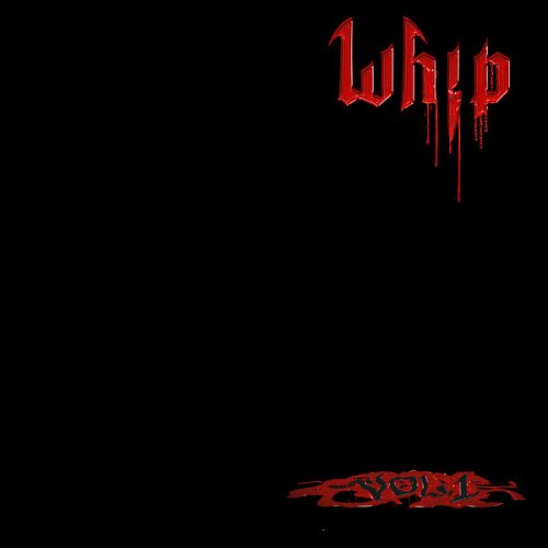 Whip - Whip, Vol. 1 (2024) Hi-Res