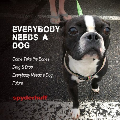 Spyderhuff - Everybody Needs a Dog EP (2024) Hi-Res