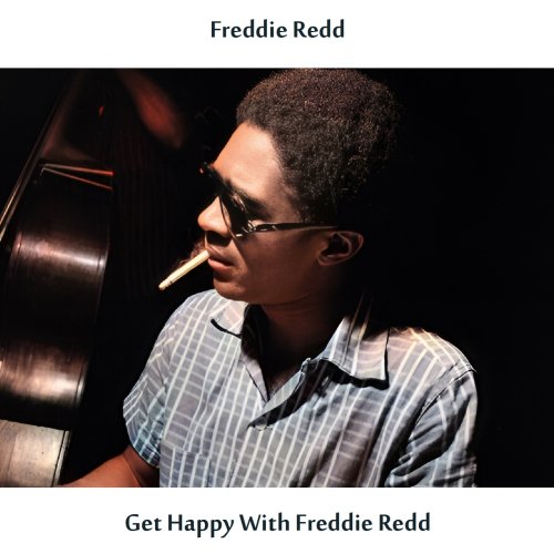 Freddie Redd - Get Happy with Freddie Redd (Remastered) (2024) [Hi-Res]