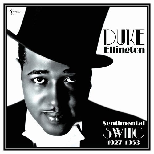 Duke Ellington - Sentimental Swing: 1927-53 (2024)