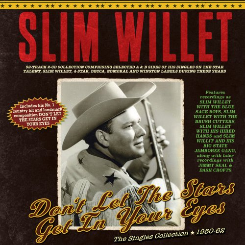 Slim Willet - Don't Let The Stars Get In Your Eyes: The Singles Collection 1950-62 (2024)