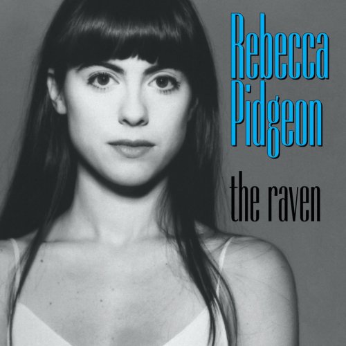 Rebecca Pidgeon - The Raven (1994/2024) [Hi-Res]