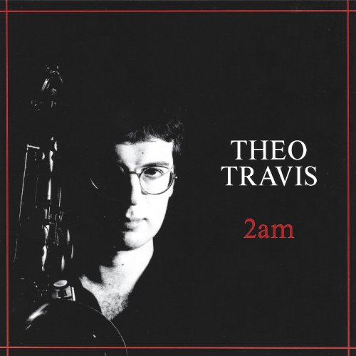 Theo Travis - 2am (2024) [Hi-Res]