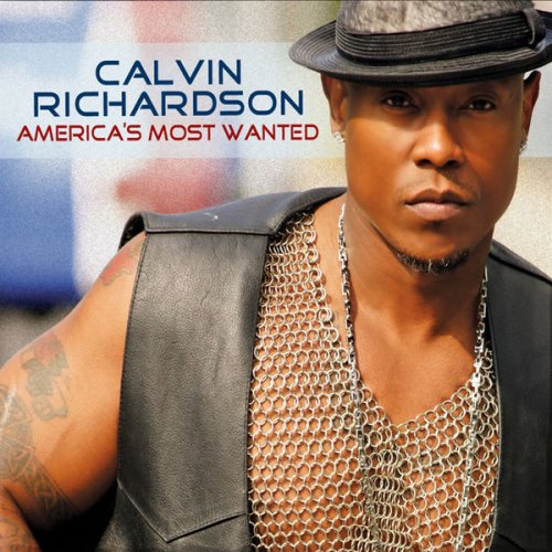 Calvin Richardson - America's Most Wanted (2010)