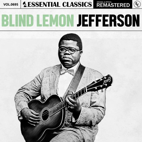 Blind Lemon Jefferson - Essential Classics, Vol. 695 (2024)