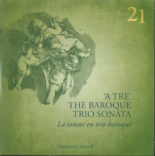 VA - A tre' the Baroque Trio Sonata (Music of the Enlightenment, Vol. 21) (2011) CD-Rip