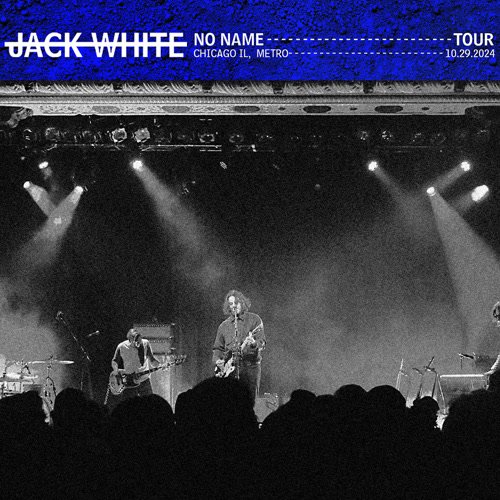 Jack White - 2024-10-29 The Metro, Chicago, IL (2024)