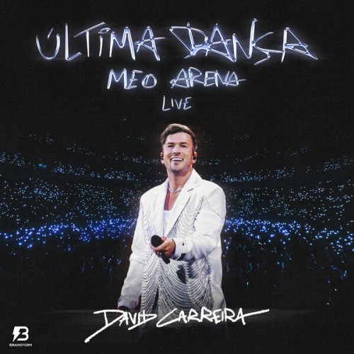 David Carreira - Última Dança Live Meo Arena (Lado Meo) (2024) Hi-Res