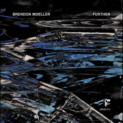 Brendon Moeller - Further (2024)