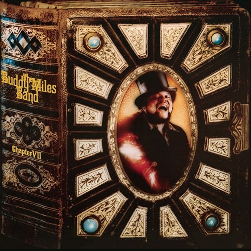 Buddy Miles - Chapter VII (Bonus Track Version) (2010)