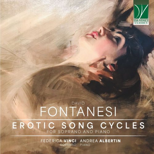 Andrea Albertin - Fontanesi: Erotic Song Cycles, for Soprano and Piano (2024)