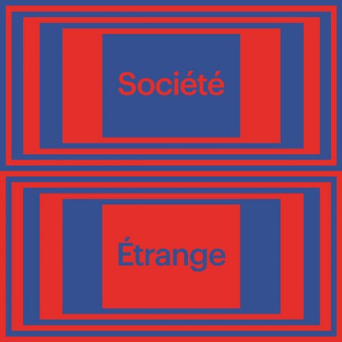 Société Étrange - Au Revoir (2024) [Hi-Res]