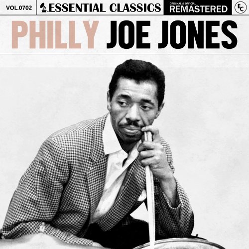 Philly Joe Jones - Essential Classics, Vol. 702 (2024)