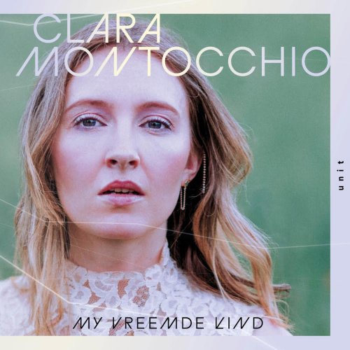 Clara Montocchio - My Vreemde Kind (2024) Hi Res