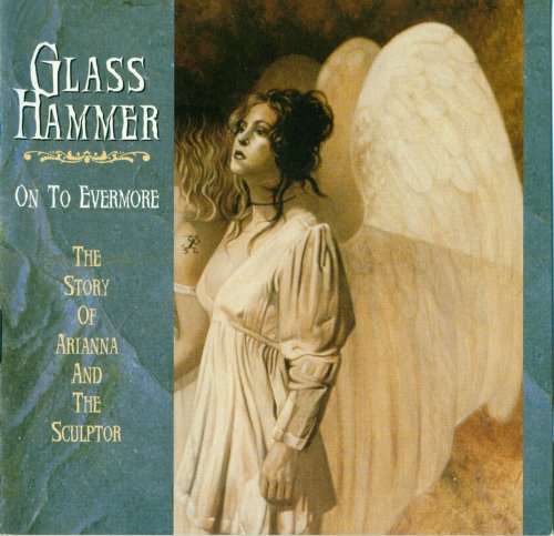 Glass Hammer - On to Evermore (1998) CD-Rip