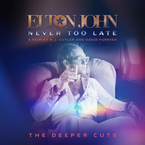 Elton John - Never Too Late: The Deeper Cuts (2024)