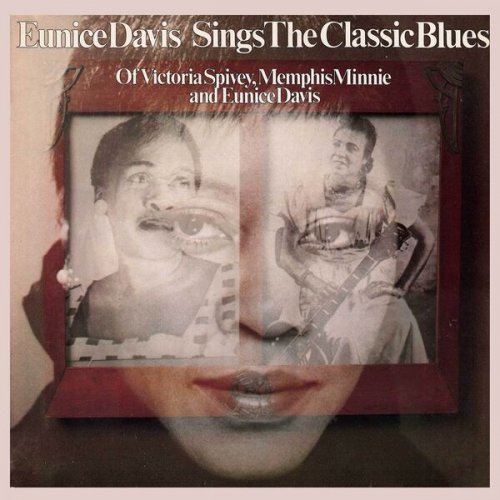 Eunice Davis - Eunice Davis Sings the Classic Blues of Victoria Spivey, Memphis Minnie and Eunice Davis (2024)