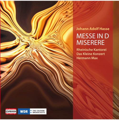 Rheinische Kantorei, Das Kleine Konzert, Hermann Max - Hasse: Mass in D minor & Miserere in C minor (2012)