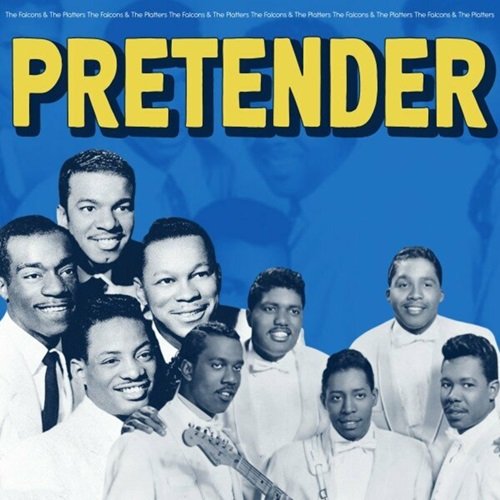 The Falcons & The Platters - Pretender (2024)