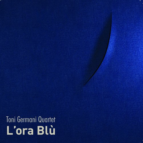 Toni Germani - L'ora blù (2010)