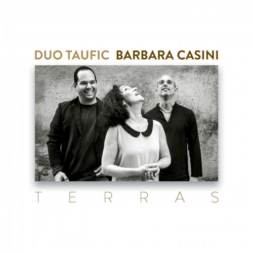 Duo Taufic, Barbara Casini - Terras (2016)