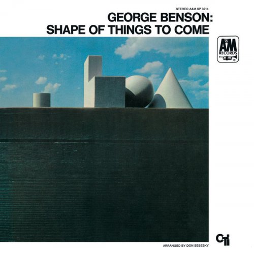 George Benson - The Shape Of Things To Come (2007)