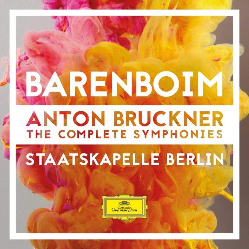 Daniel Barenboim, Staatskapelle Berlin - Anton Bruckner: The Complete Symphonies (Box Set, 9 CD) (2016)