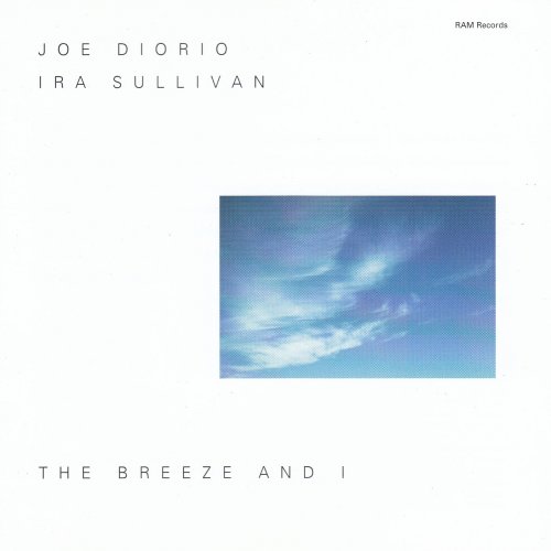 Joe Diorio, Ira Sullivan - The Breeze And I (1994)