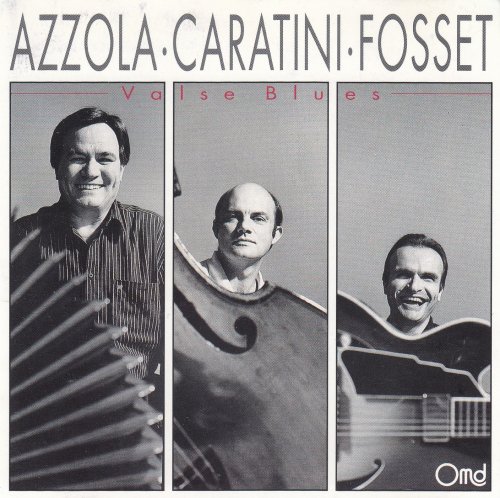 Marcel Azzola, Patrice Caratini, Marc Fosset - Valse Blues (1986)