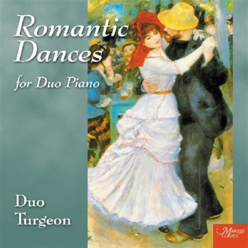 Duo Turgeon - Romantic Dances For Piano Duet (1999)