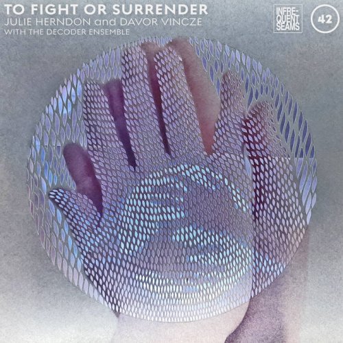 Julie Herndon - To Fight or Surrender (2022) [Hi-Res]