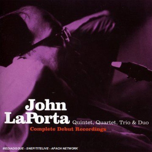 John Laporta - Complete Debut Recordings (2008)