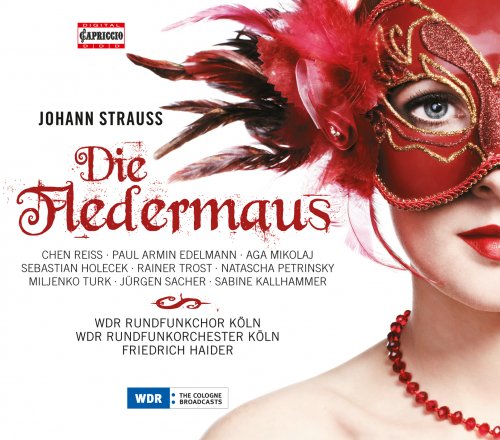 WDR Rundfunkorchester Köln, Friedrich Haider - Strauss: Die Fledermaus (2014)