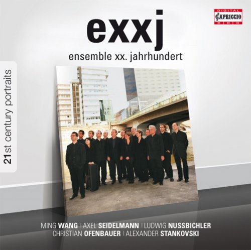 Ensemble xx. Jahrhundert, Peter Burwik - 21st Century Portraits: exxj (2013)