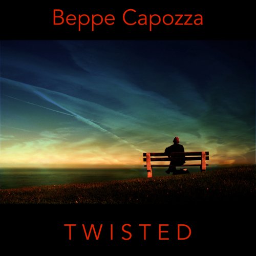 Beppe Capozza - Twisted (2024) Hi Res