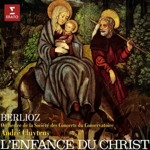 André Cluytens - Berlioz: L'enfance du Christ, Op. 25, H 130 (2024) [Hi-Res]